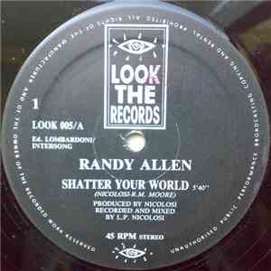 Randy Allen  - Shatter Your World