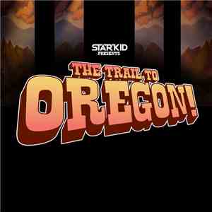 StarKid  - The Trail To Oregon!