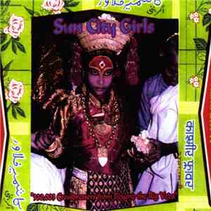 Sun City Girls - 330,003 Crossdressers From Beyond The Rig Veda