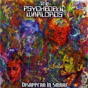 The Psychedelic Warlords - Disappear In Smoke