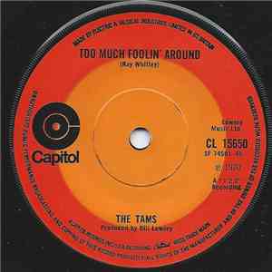 The Tams - Too Much Foolin' Around / How Long Love