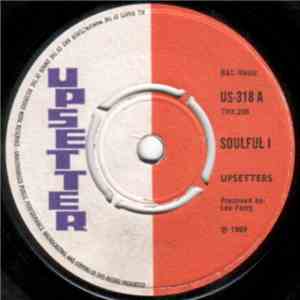 The Upsetters / Milton Morris - Soulful I / No Bread And Butter