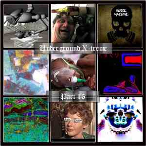 Various - Underground X-treme Part 16