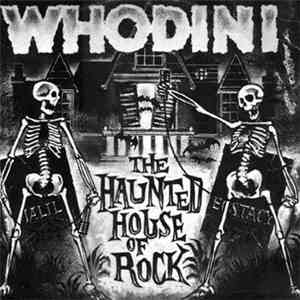 Whodini - The Haunted House Of Rock
