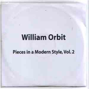 William Orbit - Pieces In A Modern Style Vol. 2
