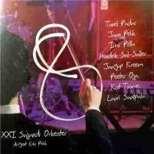 XXI Sajandi Orkester - Kaheksa