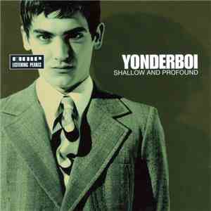 Yonderboi - Shallow And Profound