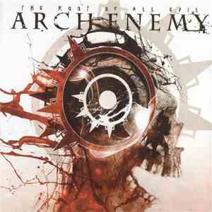 Arch Enemy - The Root Of All Evil