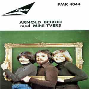 Arnold Börud Med Mini-Tvers - Arnold Börud Med Mini Tvers