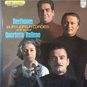 Beethoven, Quartetto Italiano - Quatuors à Cordes Op.18 N°1&3
