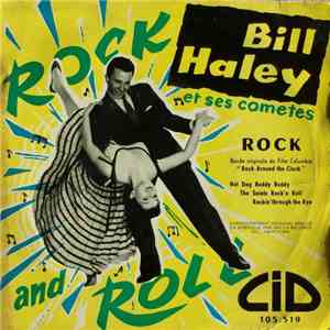 Bill Haley And His Comets - Rock