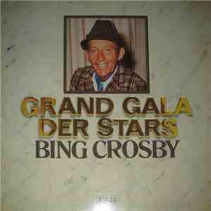 Bing Crosby - Grand Gala Der Stars