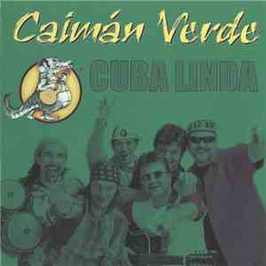 Caimán Verde - Cuba Linda