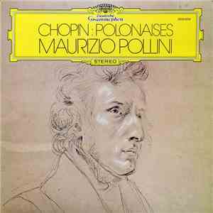 Chopin - Maurizio Pollini - Polonaises
