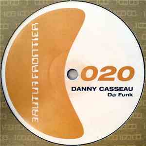Danny Casseau - Da Funk