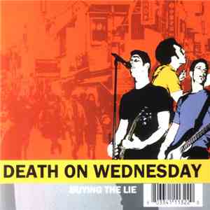 Death On Wednesday - Buying The Lie