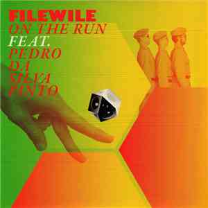 Filewile Feat. Pedro Da Silva Pinto - On The Run