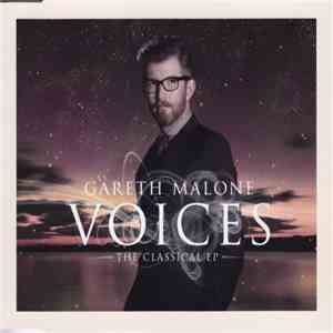 Gareth Malone - Voices The Classical EP