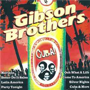 Gibson Brothers - Cuba!