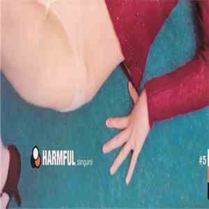Harmful  - Sanguine