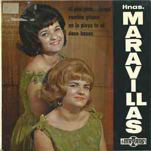Hermanas Maravillas - El Pim Pam... Fuego / Cumbia Gitana / En La Playa Te  ...