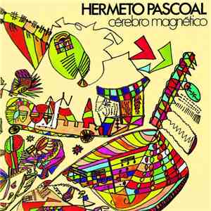 Hermeto Pascoal - Cérebro Magnético