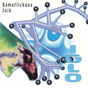 Iglo - Sameflickans Jojk