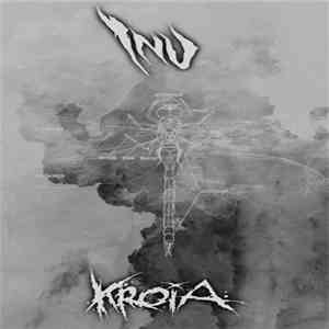 Inu  / Kroia - Inu / Kroia