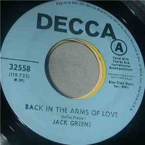 Jack Greene - Back In The Arms Of Love