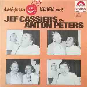 Jef Cassiers En Anton Peters - Lach Je Een Kriek Met Jef Cassiers En Anton  ...