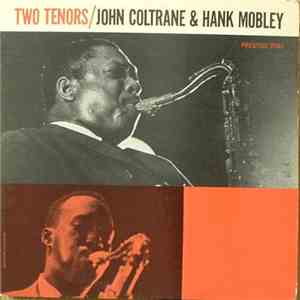 John Coltrane & Hank Mobley - Two Tenors