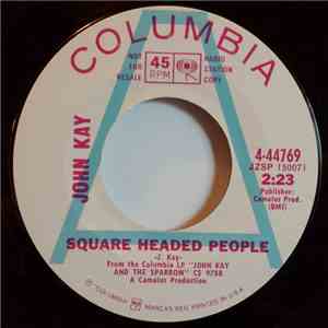 John Kay - Square Headed People