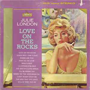 Julie London - Love On The Rocks