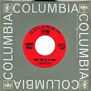 Larry Hale - Shout And Do The Duck / Organ Shout And Do The Duck (Instrumen ...
