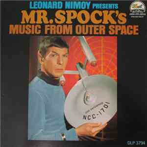 Leonard Nimoy - Presents Mr. Spock's Music From Outer Space