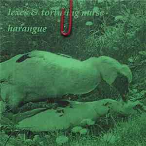 Lexes & Torturing Nurse - Harangue