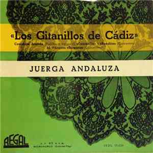 Los Gitanillos De Cádiz - Juerga Andaluza