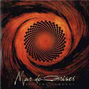 Mar De Grises - Streams Inwards