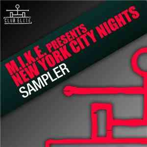 M.I.K.E. - New York City Nights