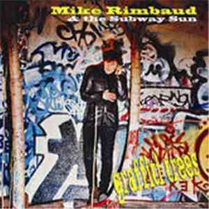 Mike Rimbaud & The Subway Sun - Graffiti Trees