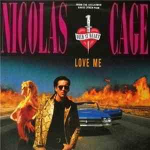 Nicolas Cage - Love Me