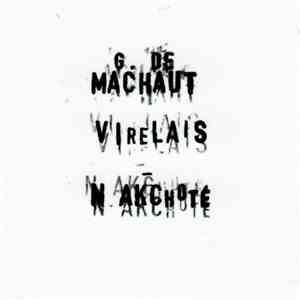 Noël Akchoté, Guillaume de Machaut - Les Virelais (Machaut's Complete Virel ...
