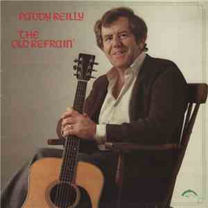 Paddy Reilly - The Old Refrain