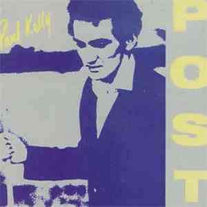 Paul Kelly  - Post