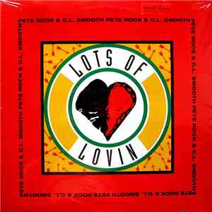 Pete Rock & C.L. Smooth - Lots Of Lovin