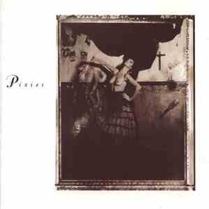 Pixies - Surfer Rosa & Come On Pilgrim