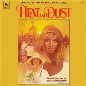 Richard Robbins - Heat And Dust (Original Motion Picture Soundtrack)