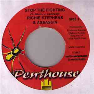 Richie Stephens & Assassin - Stop The Fighting