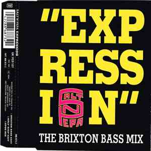 Salt 'N' Pepa - Expression (The Brixton Bass Mix)