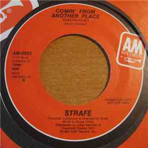 Strafe - Comin' From Another Place